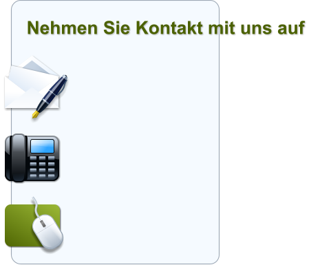 Nehmen Sie Kontakt mit uns auf